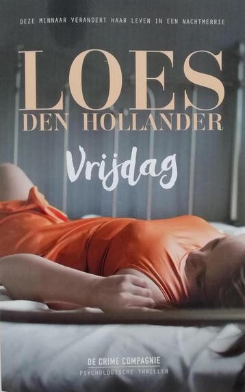 Vrijdag 9789461093769 Loes den Hollander, Verzenden, Gelezen, Loes den Hollander