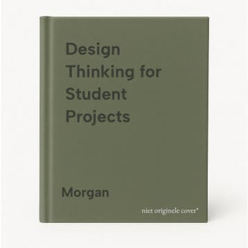 Design Thinking for Student Projects 9781529761696 Morgan, Boeken, Verzenden, Zo goed als nieuw, Morgan