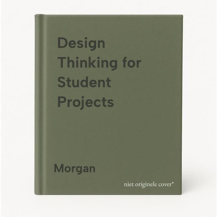 Design Thinking for Student Projects 9781529761696 Morgan, Boeken, Taal | Engels, Zo goed als nieuw, Verzenden