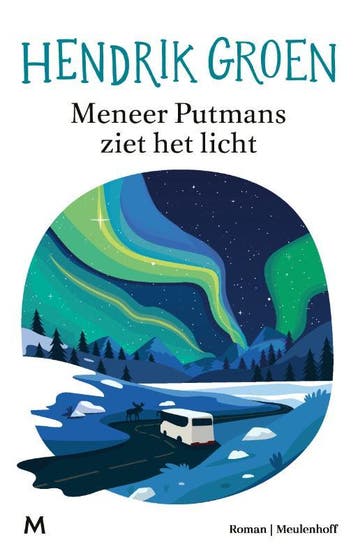 Meneer Putmans ziet het licht 9789089682925 Hendrik Groen, Verzenden, Hendrik Groen