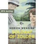 Soldaat op zolder 9789029543712 Herien Wensink, Boeken, Verzenden, Gelezen, Herien Wensink
