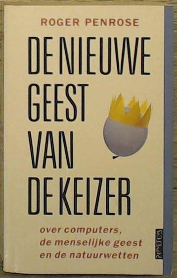 De nieuwe geest van de keizer 9789053331064 Penrose, Verzenden, Penrose