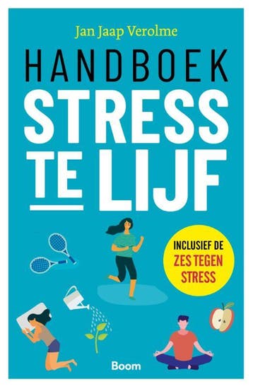 Handboek stress te lijf 9789024446698 Jan Jaap Verolme, Verzenden, Zo goed als nieuw, Jan Jaap Verolme