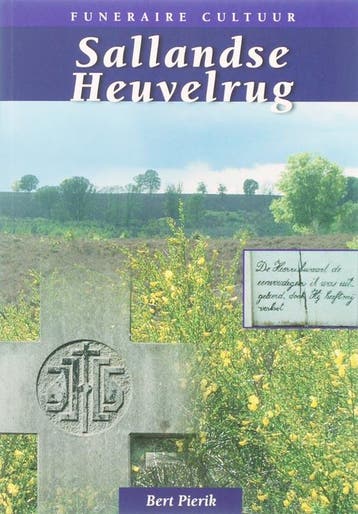 Sallandse Heuvelrug / Funeraire cultuur 9789074455077, Verzenden, B. Pierik