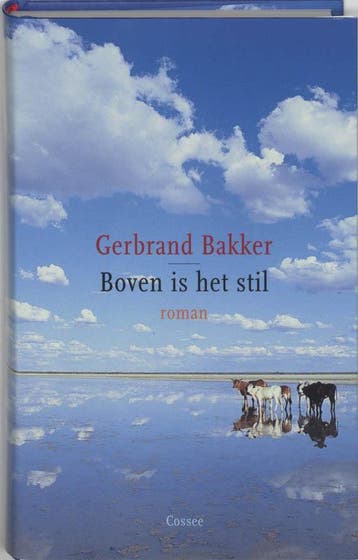 Boven is het stil 9789059361065 Gerbrand Bakker, Verzenden, Gerbrand Bakker
