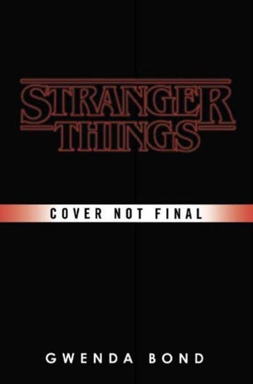 Stranger Things 9781780899619 Gwenda Bond, Verzenden, Gelezen, Gwenda Bond