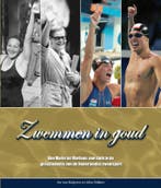Zwemmen in goud 9789054720539 J. van Kuijeren, Verzenden, Zo goed als nieuw, J. van Kuijeren