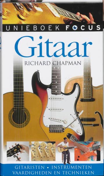 Gitaar / Focus 9789026929946 Richard Chapman, Verzenden, Richard Chapman