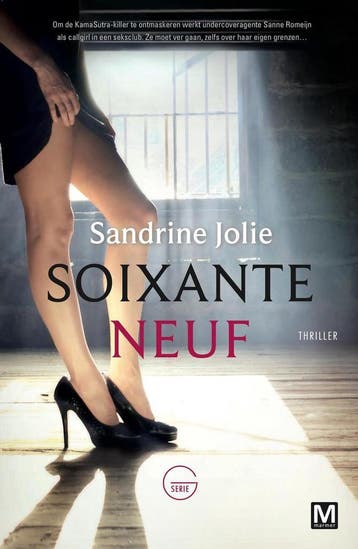 Soixante neuf / G-serie / 1 9789460686900 Sandrine Jolie, Verzenden, Zo goed als nieuw, Sandrine Jolie