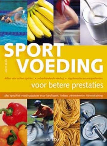 Sportvoeding voor betere prestaties 9789044705942 Anita Bean, Verzenden, Gelezen, Anita Bean
