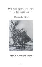 Drie massagraven voor de Nederlandse kunst 9789059119901, Verzenden, Gelezen, Henk H.M. van der Linden