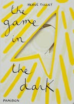 The game in the dark / Lets play games 9780714864853, Verzenden, Gelezen, Hervé Tullet