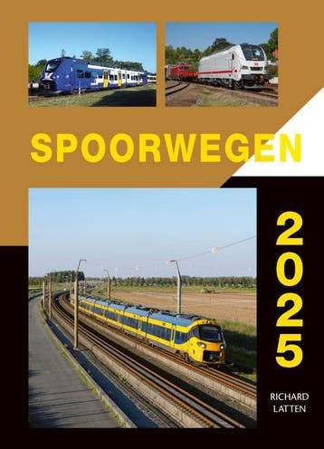 Spoorwegen 2025 / 2025 9789059612952 Richard Latten, Verzenden, Zo goed als nieuw, Richard Latten
