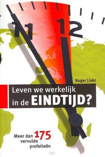 LEVEN WE WERKELIJK IN DE EINDTIJD ? 9789066031630, Verzenden, Zo goed als nieuw, ROGER LIEBI