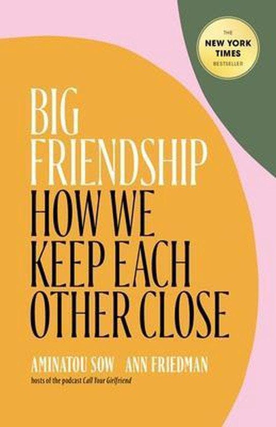 Big Friendship: How We Keep Each Other Close 9781982111908, Boeken, Taal | Engels, Zo goed als nieuw, Verzenden