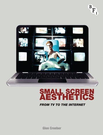 Small Screen Aesthetics 9781844574094 Glen Creeber, Verzenden, Glen Creeber