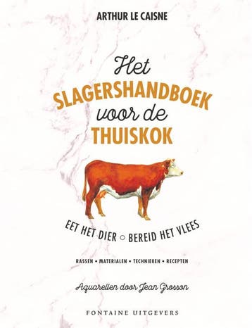 Het slagershandboek voor de thuiskok 9789059569942, Verzenden, Zo goed als nieuw, Arthur le Caisne