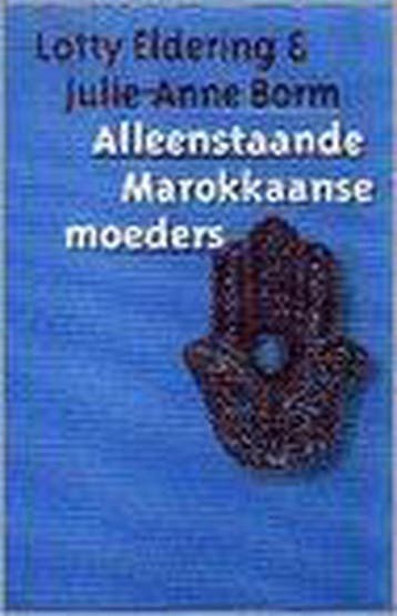Alleenstaande Marokkaanse moeders 9789062243792 L. Eldering, Boeken, Verzenden, Gelezen, L. Eldering