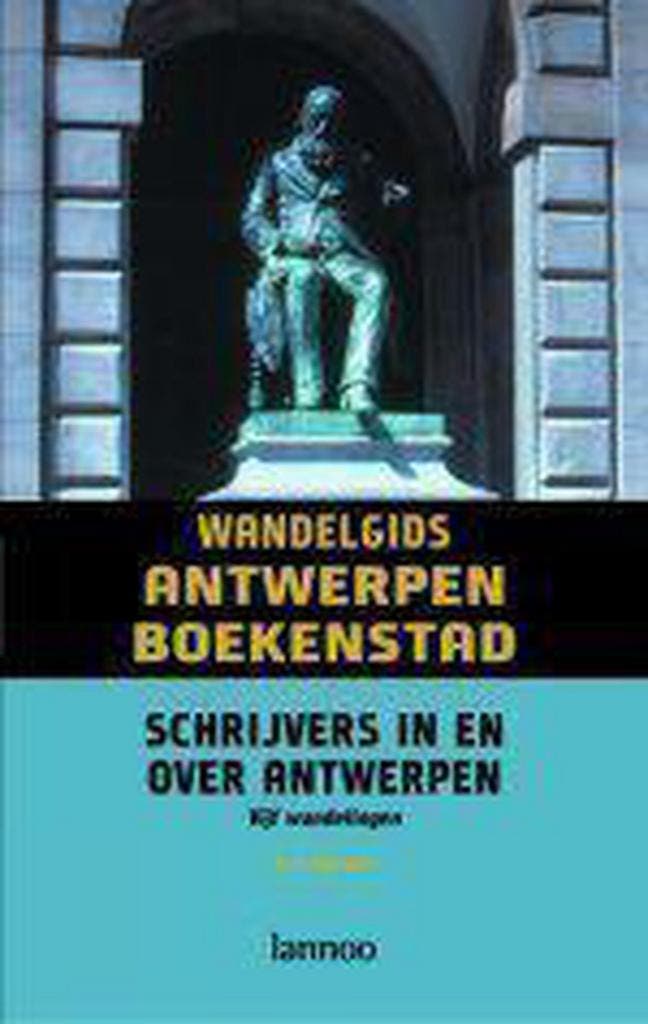 Wandelgids Antwerpen Boekenstad 9789020957358 Tom Naegels, Boeken, Reisgidsen, Zo goed als nieuw, Verzenden