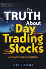 The Truth About Day Trading Stocks 9780470448489, Verzenden, Josh Dipietro