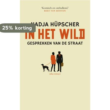 In het wild 9789025441821 Nadja Hupscher, Verzenden, Zo goed als nieuw, Nadja Hupscher