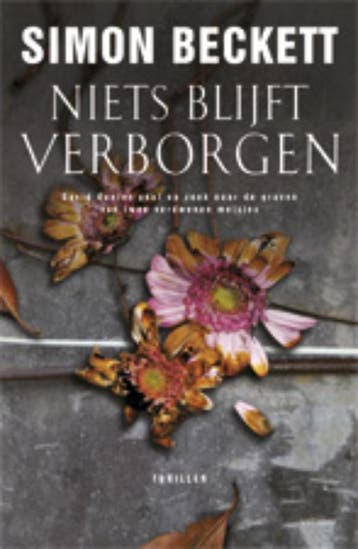 Niets blijft verborgen / David Hunter / 4 9789021803852, Boeken, Verzenden, Gelezen, Simon Beckett