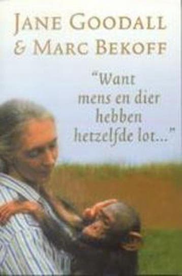 Want mens en dier hebben hetzelfde lot ... 9789038913742, Verzenden, Sarah Goodall