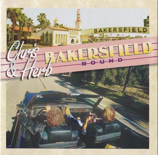 Chris Hillman and Herb Pedersen - Bakersfield Bound, CD & DVD, CD | Pop, Envoi