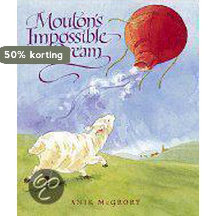 Moutons Impossible Dream 9780152021955 Anik Mcgrory, Livres, Langue | Anglais, Envoi