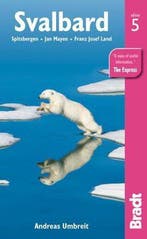 Svalbard Spitsbergen Jan Mayen Franz Jos 9781841624594, Verzenden, Brian Bell