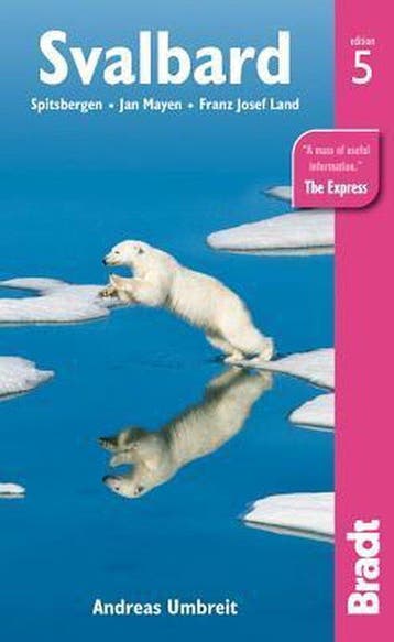 Svalbard Spitsbergen Jan Mayen Franz Jos 9781841624594, Verzenden, Gelezen, Brian Bell