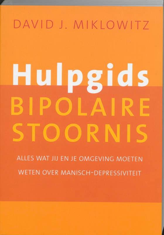 Hulpgids bipolaire stoornis 9789057121814 D.J. Miklowitz, Boeken, Psychologie, Gelezen, Verzenden