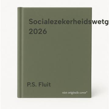 Socialezekerheidswetgeving 2026 9789013182842 P.S. Fluit, Livres, Livres Autre, Verzenden, P.S. Fluit