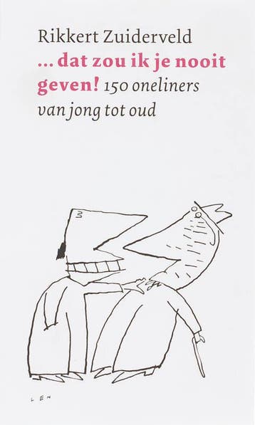 ...dat zou ik je nooit geven ! 9789023992530 R. Zuiderveld, Boeken, Verzenden, Gelezen, R. Zuiderveld