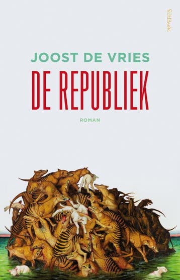 De republiek 9789044622287 Joost de Vries, Verzenden, Joost de Vries