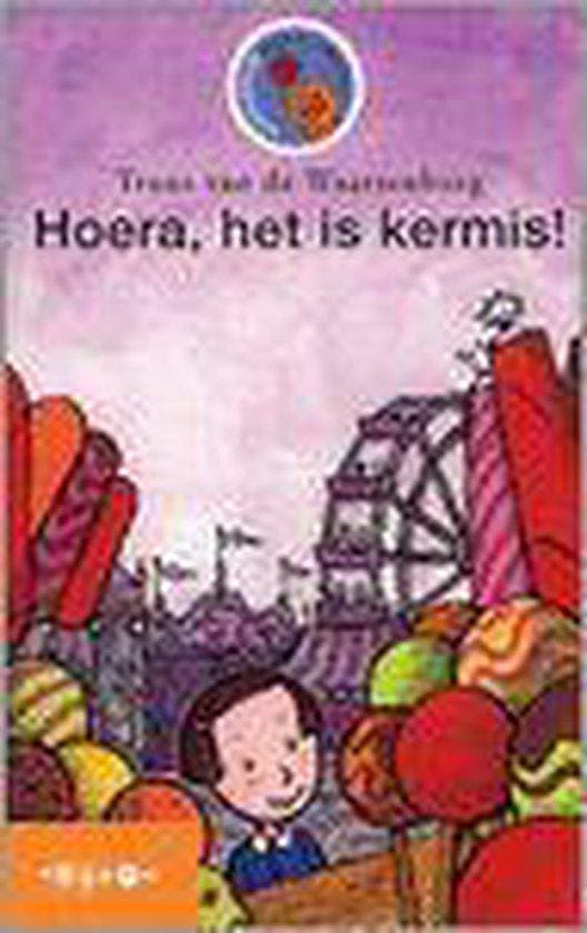 Hoera, het is kermis! - van de Waarsenburg, Boeken, Overige Boeken, Verzenden