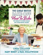 Great British Bake Off How To Bake 9781849902687 Unknown Tbc, Boeken, Verzenden, Gelezen, Unknown Tbc