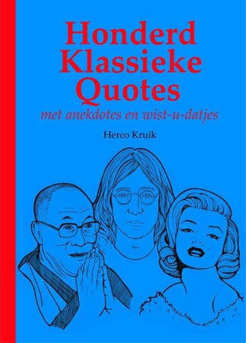 Honderd klassieke quotes / Quoteboekjes 9789081681636, Verzenden