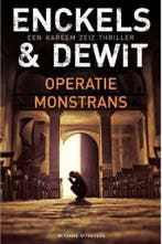 Operatie Monstrans / Een Kareem Zeiz thriller / 2, Verzenden, Enckels & Dewit