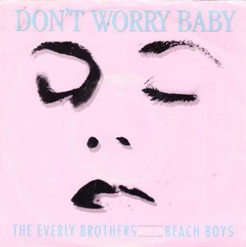 Everly Brothers With The Beach Boys - Dont Worry Baby, Verzenden, Gebruikt