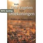 Van Drie engelen tot Driekoningen 9789493161818, Verzenden, Zo goed als nieuw