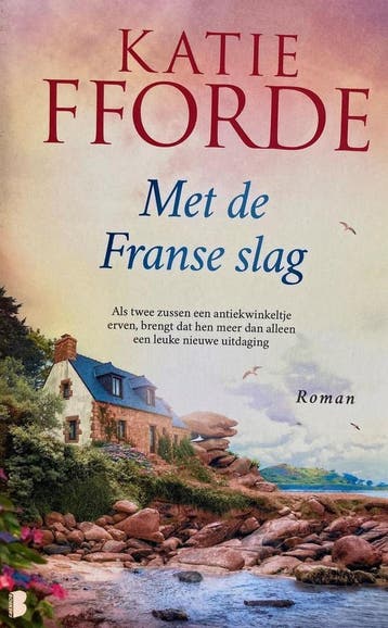 Met de Franse slag 9789022587836 Katie Fforde, Verzenden, Zo goed als nieuw, Katie Fforde
