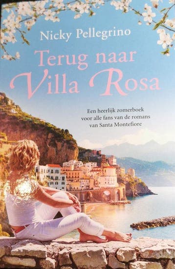Terug naar Villa Rosa 9789026167027 Nicky Pellegrino, Boeken, Verzenden, Zo goed als nieuw, Nicky Pellegrino