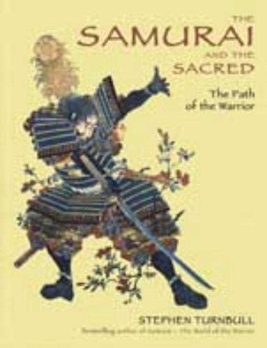 The Samurai and the Sacred 9781846030215 Stephen Turnbull, Boeken, Taal | Engels, Zo goed als nieuw, Verzenden