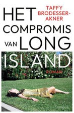 Het compromis van Long Island 9789044656817, Verzenden, Taffy Brodesser-Akner