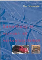 Samenhang in vervoer- en verkeerssystemen 9789062833276, Verzenden, Gelezen, T. Schoemaker