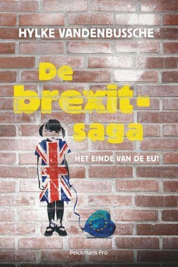 De Brexit-saga 9789463371988 Hylke Vandenbussche, Verzenden, Gelezen, Hylke Vandenbussche