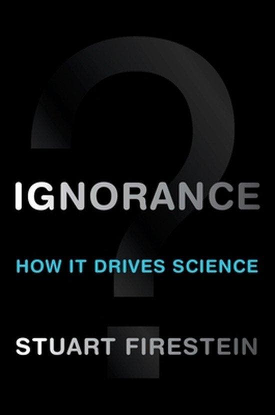 Ignorance 9780199828074 Stuart Firestein, Boeken, Taal | Engels, Zo goed als nieuw, Verzenden