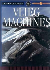 Ooggetuigen / Vliegmachines / Ooggetuigen 9789002216886, Boeken, Kinderboeken | Jeugd | 10 tot 12 jaar, Zo goed als nieuw, Verzenden