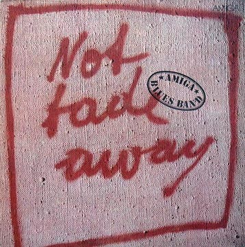 Amiga Blues Band - Not Fade Away, Verzenden